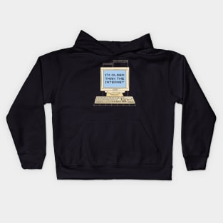 I'm Older Than The Internet Kids Hoodie